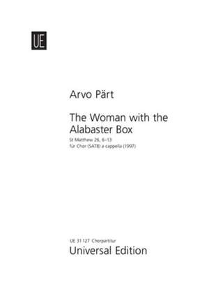 Pärt, Arvo: The Woman with the Alabaster Box