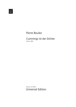 Boulez, P: Cummings ist der Dichter