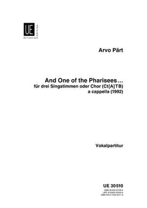 Pärt, A: And One Of The Pharisees 3vce