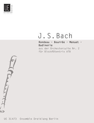 Bach, J S: Rondeau - Bourrée - Menuet - Badinerie BWV 1067