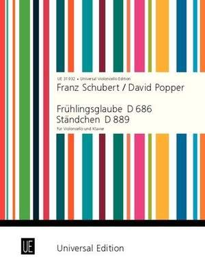 Schubert&#x2F;Popper&#x3A;&#x20;Fr&#x00FC;hlingsglaube&#x20;-&#x20;St&#x00E4;ndchen