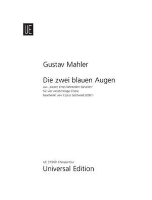 Mahler, G: Die zwei blauen Augen