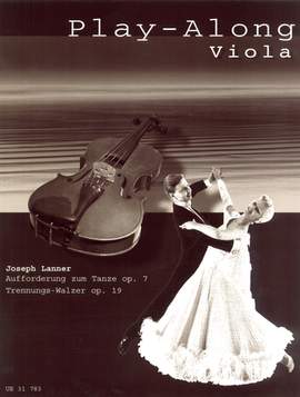 Lanner Joseph: Aufforderung zum Tanze op.7 - Trennungs-Walzer op.19
