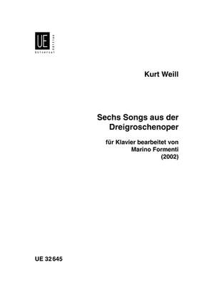 Weill Kurt: 6 Songs from the Threepenny Opera