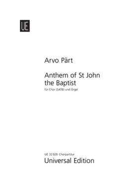 Pärt, Arvo: Anthem of St John the Baptist