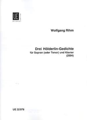 Rihm Wolfgang: Drei Hölderlin-Gedichte