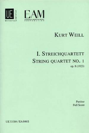 Weill Kurt: String quartet No 1 op. 8
