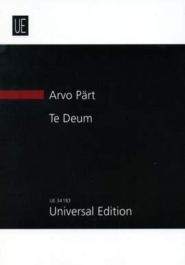 Pärt, Arvo: Te Deum