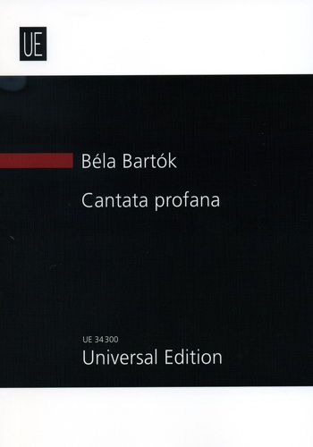 Bartók, Béla: Cantata profana