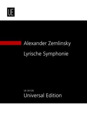 Zemlinsky: Lyrische Symphonie