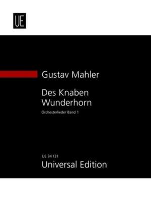 Mahler, G: Des Knaben Wunderhorn Volume I