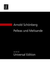 Schoenberg, Arnold: Pelleas und Melisande