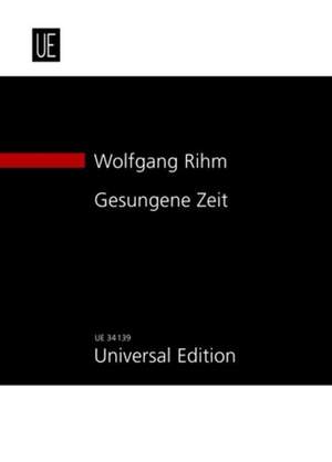 Rihm Wolfgang: Gesungene Zeit