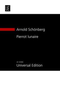 Schoenberg, Arnold: Pierrot lunaire op. 21