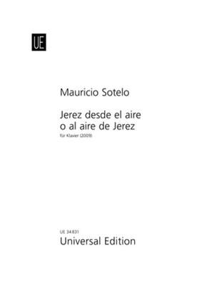 Sotelo Mauricio: Jerez desde el aire o al aire de Jerez