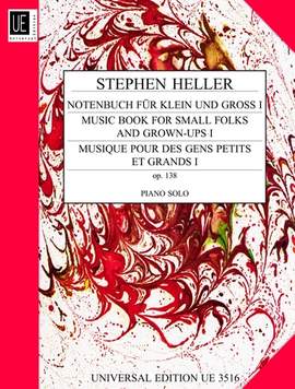 Heller Stephen: Musicbook for small folks and grown-groups op. 138 Band 1