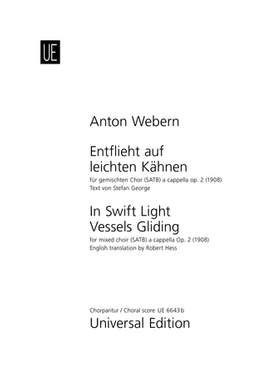 Webern, A: In Swift Light Vessels Gliding