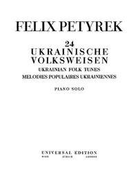 Petyrek, F: Petyrek 24 Ukranian Folk Tunes