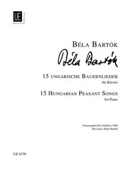 Bartók, Béla: 15 Hungarian Peasant Songs