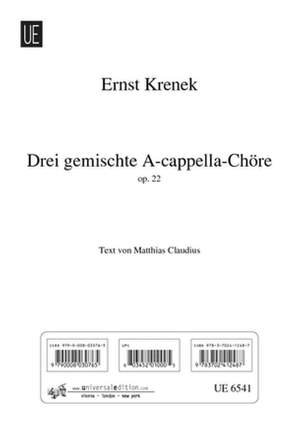 Krenek Ernst: 3 gemischte Chöre op. 22