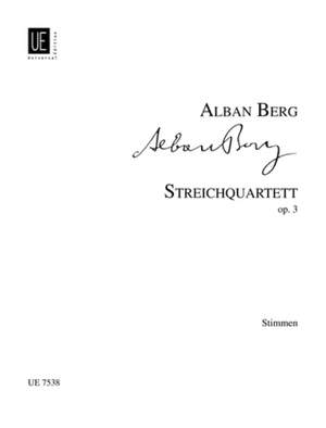 Berg, A: String Quartet op.3