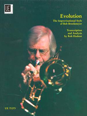 Brookmeyer Bob: Evolution: The Improvisational Style of Bob Brookmeyer