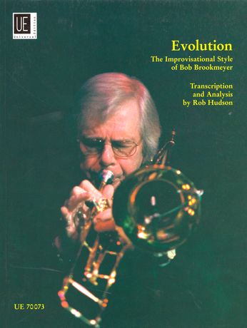 Brookmeyer Bob: Evolution: The Improvisational Style of Bob Brookmeyer