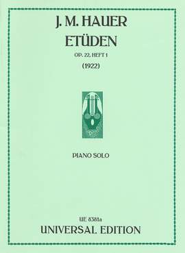 Hauer Josef Mat: Etüden op. 22/1-5 Band 1