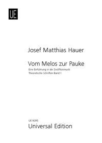 Hauer Josef Mat: Vom Melos zur Pauke