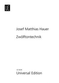 Hauer Josef Mat: Zwölftontechnik