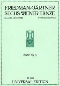 Friedman Ignaz: Friedmann/gartner Sechs Wiener Tanze
