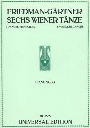 Friedman Ignaz: Friedmann/gartner Sechs Wiener Tanze