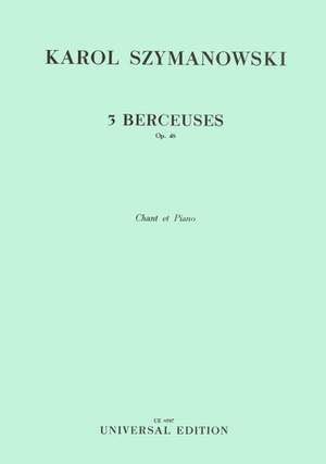 Szymanowski, K: Trois Berceuses Op48 Op. 48