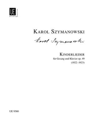 Szymanowski, K: Childs Songs Op49 Op. 49
