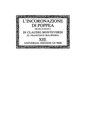 Monteverdi:  Complete Works 13 Octsc Band 13