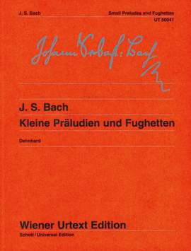 Bach, J S: Kleine Präludien und Fughetten