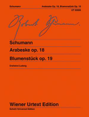 Schumann, R: Arabeske und Blumenstück op. 18 und 19
