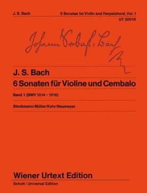 Bach, J S: Six Sonatas BWV 1014 - 1016 Vol. 1