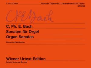 Bach, C P E: Complete Works for Organ Vol. 1