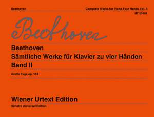 Beethoven: Complete Works for Piano Four Hands op. 134 Vol. 2