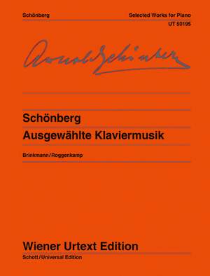 Schoenberg, A: Ausgewählte Klaviermusik