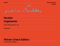 Reubke, J: Orgelwerke