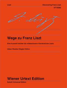 Liszt, F: Wege zu Franz Liszt
