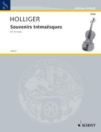 Holliger, H: Souvenirs trémaësques