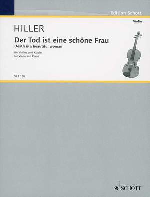 Hiller, W: Der Tod ist eine schöne Frau