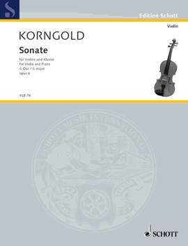 Korngold, E W: Sonate G-Dur G major op. 6
