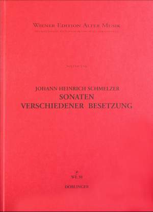 Johann Heinrich Schmelzer: Sonaten Verschiedener Besetzung
