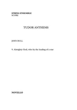 John Bull: Almighty God Who By The Leading Of A Star