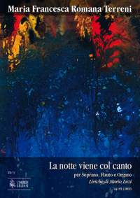 Terreni, M F R: La notte viene col canto (2002) op. 85