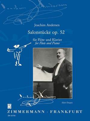 Andersen, J: Salonstücke op. 52